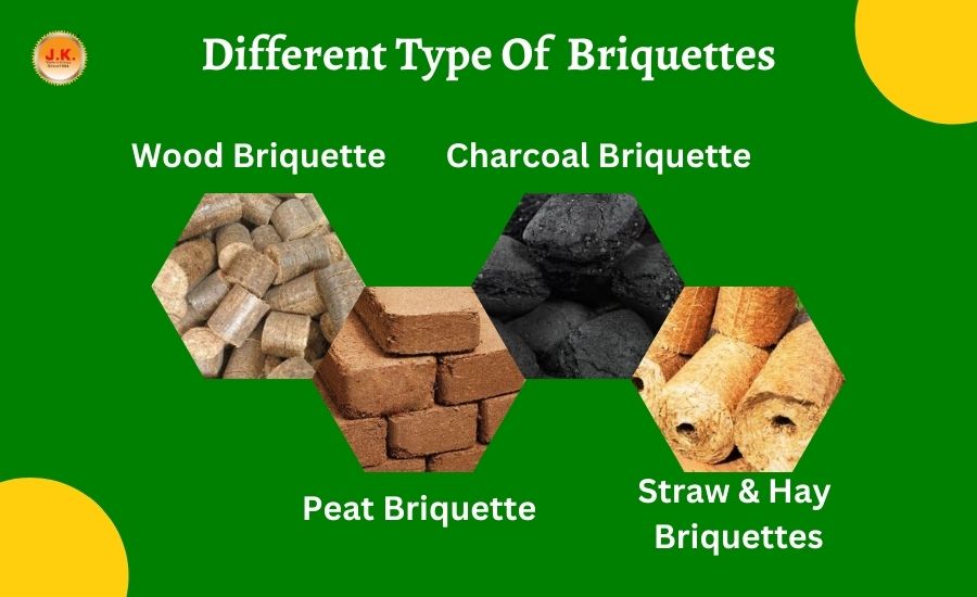 Different type of briquettes