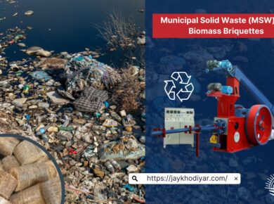 Municipal Solid Waste (MSW) into Biomass Briquettes