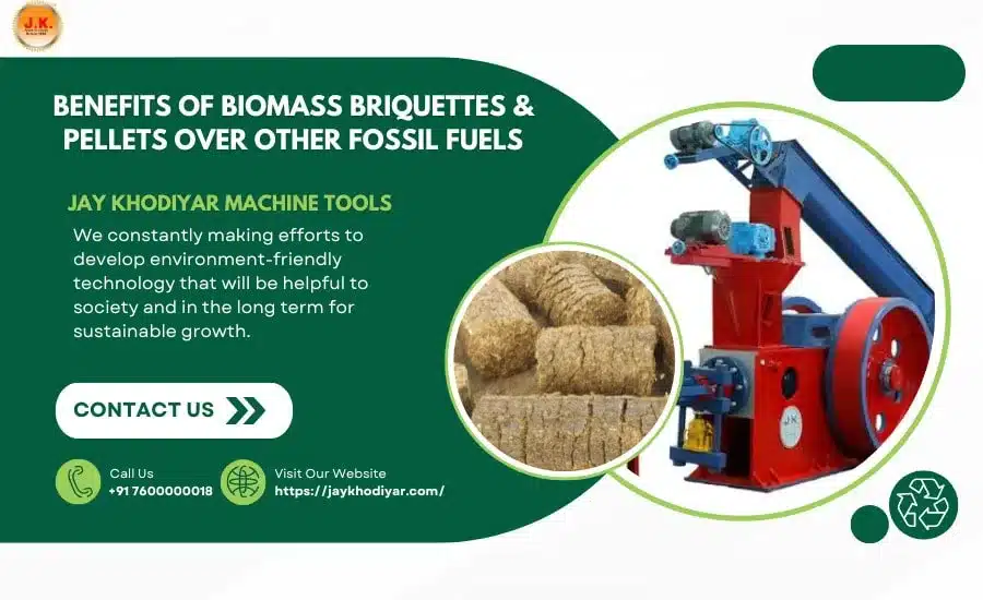 Benefits of Biomass Briquettes & Pellets over Fossil Fuels