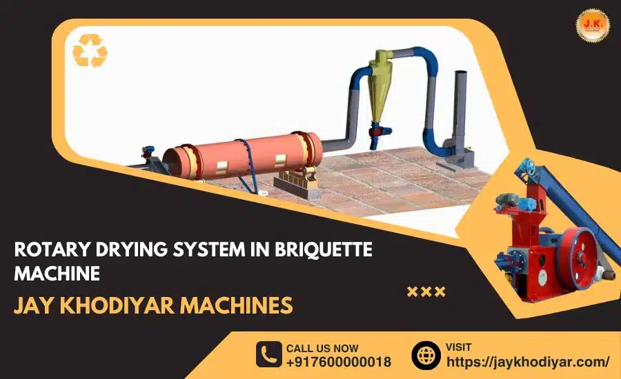 Rotary Drying System in Briquette Machine